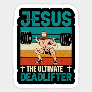 Jesus the ultimate deadlifter Sticker